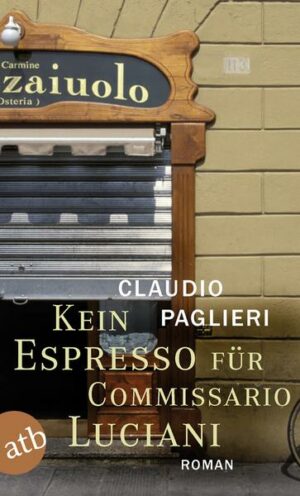 Kein Espresso für Commissario Luciani / Commissario Luciani Bd.1