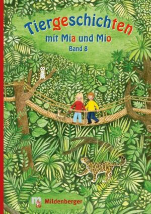 Tiergeschichten mit Mia und Mio – Band 8