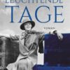 Leuchtende Tage