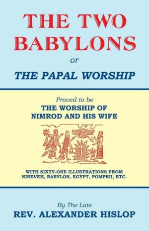 The Two Babylons