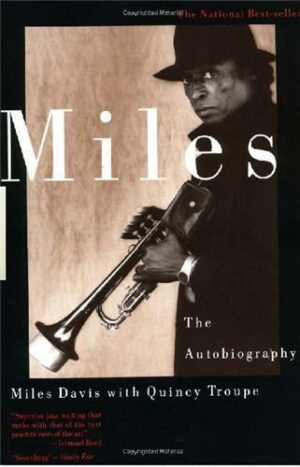 Miles. The Autobiography