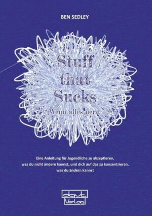 Stuff that Sucks – Wenn alles nervt