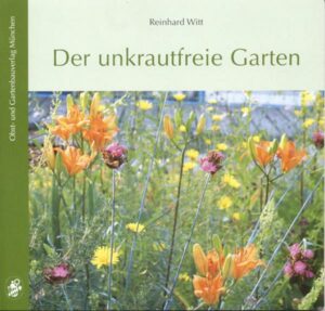 Der unkrautfreie Garten