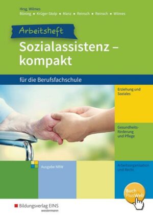 Sozialassistenz kompakt für die Berufsfachschule - Ausgabe Nordrhein-Westfalen