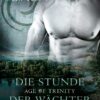Age of Trinity - Die Stunde der Wächter