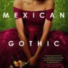 Mexican Gothic