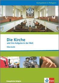 Die Kirche und ihre Aufgabe in der Welt