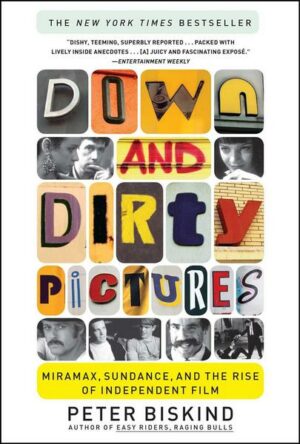 Down and Dirty Pictures: Miramax