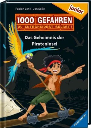 1000 Gefahren junior - Das Geheimnis der Pirateninsel (Erstlesebuch mit 'Entscheide selbst'-Prinzip für Kinder ab 7 Jahren)