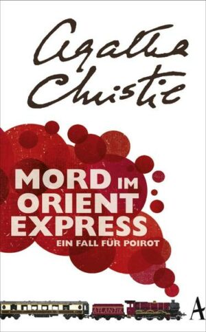 Mord im Orientexpress / Ein Fall für Hercule Poirot Bd.9