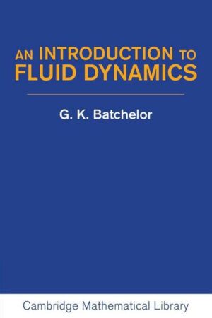 An Introduction to Fluid Dynamics