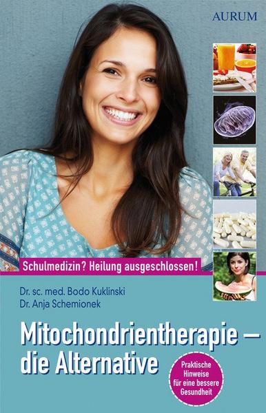 Mitochondrientherapie – die Alternative