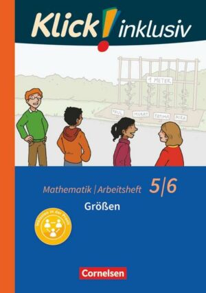 Klick! inklusiv - Mathematik - 5./6. Schuljahr