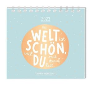 Mini-Kalender 2023 'Die Welt ist schön'