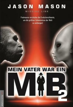 Mein Vater war ein MiB - Band 2