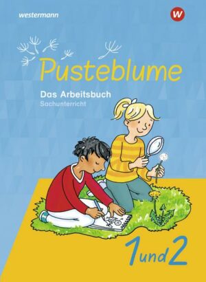 Pusteblume. Das Arbeitsbuch Sachunterricht / Pusteblume. Das Arbeitsbuch Sachunterricht - Allgemeine Ausgabe 2021