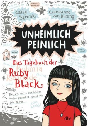 Unheimlich peinlich – Das Tagebuch der Ruby Black