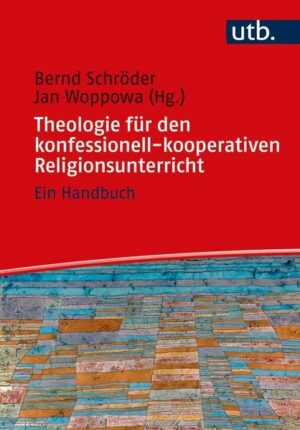 Theologie für den konfessionell-kooperativen Religionsunterricht