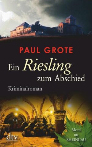 Ein Riesling zum Abschied / Weinkriminale Bd. 8