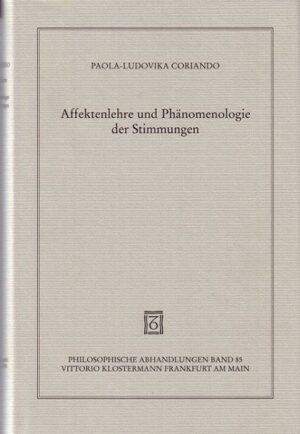 Affektenlehre und Phänomenologie der Stimmungen