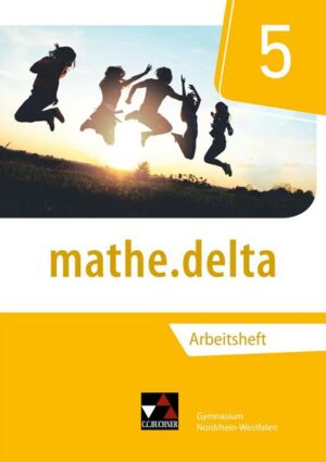 Mathe.delta – Nordrhein-Westfalen / mathe.delta NRW AH 5