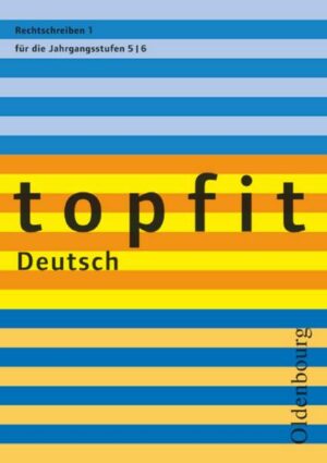 Topfit Deutsch - 5./6. Jahrgangsstufe