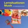 Lernsituationen Musik für sozialpädagogische Berufe / Lernsituationen Musik