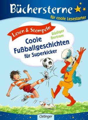 Lesen & Stempeln. Coole Fußballgeschichten für Superkicker