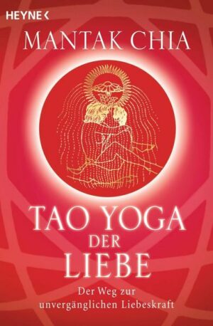 Tao Yoga der Liebe