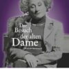 Der Besuch der alten Dame - Friedrich Dürrenmatt
