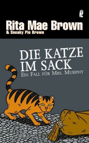 Die Katze im Sack / Ein Fall für Mrs. Murphy Bd.12