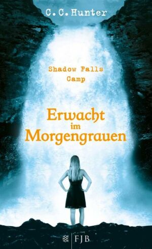 Erwacht im Morgengrauen / Shadow Falls Camp Bd. 2