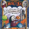 Spuken lernen mit Mortina – Gruselspaß zum Selbermachen