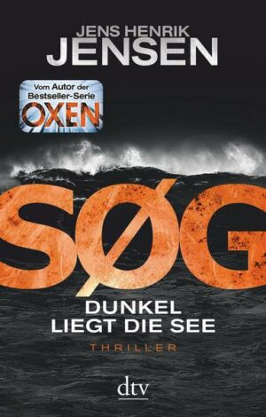 SØG. Dunkel liegt die See