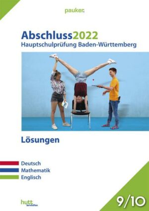 Abschluss 2022 - Hauptschulprüfung Baden-Württemberg - Lösungen