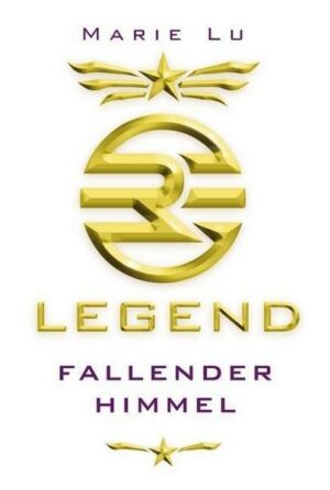 Fallender Himmel / Legend Trilogie Bd.1