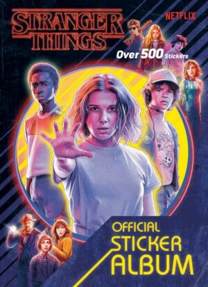 Stranger Things: The Official Sticker Album (Stranger Things)