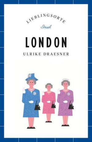 London – Lieblingsorte