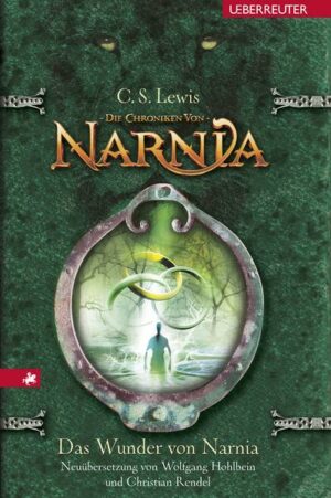 Das Wunder von Narnia / Die Chroniken von Narnia Bd.1