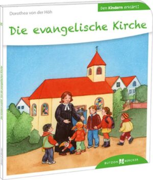 Die evangelische Kirche den Kindern erklärt