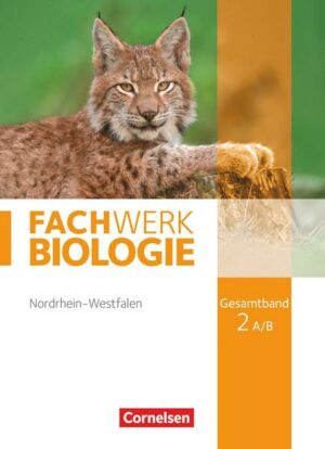 Fachwerk Biologie - Nordrhein-Westfalen - Gesamtband 2 A/B