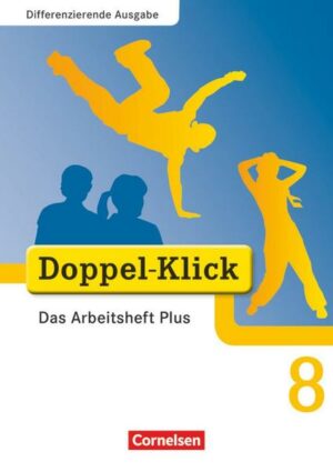 Doppel-Klick - Das Sprach- und Lesebuch - Differenzierende Ausgabe - 8. Schuljahr