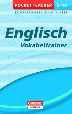 Pocket Teacher Englisch - Vokabeltrainer 5.-10. Klasse