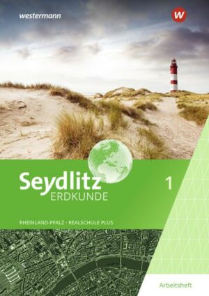 Seydlitz Erdkunde / Seydlitz Erdkunde - Ausgabe 2022 für Realschulen plus in Rheinland-Pfalz