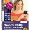 Xiaomi Redmi Note 10 /  10S  / 10 Pro / 10 5G - Für Einsteiger ohne Vorkenntnisse