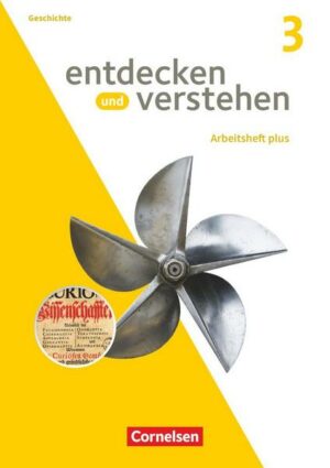 Entdecken und verstehen - Geschichtsbuch - Arbeitshefte plus - Heft 3