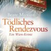 Tödliches Rendezvous