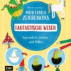 Mein erster Zeichenkurs – Fantastische Wesen: Einhorn