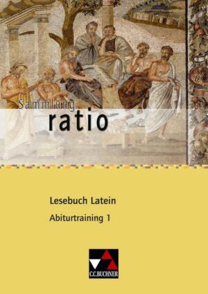 Sammlung ratio / ratio Lesebuch Latein Abiturtraining 1