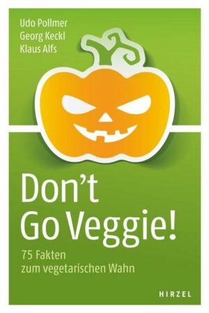 Don't Go Veggie!